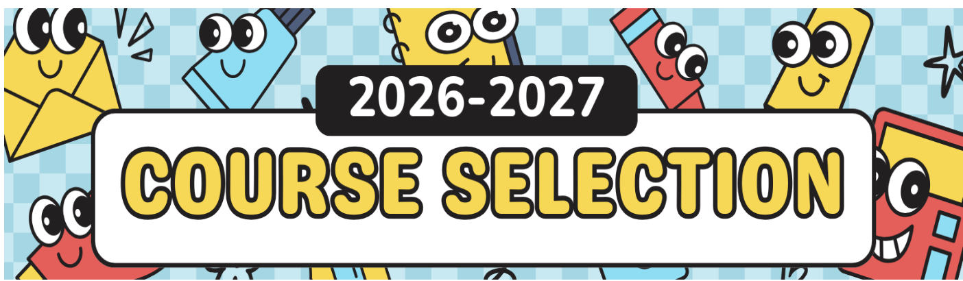  2026-27 Course Selection Information